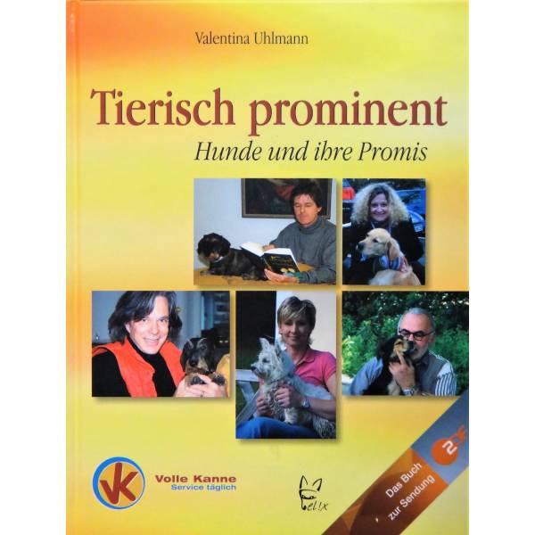 Buch Tierisch prominent - Hunde und ihre Promis von...