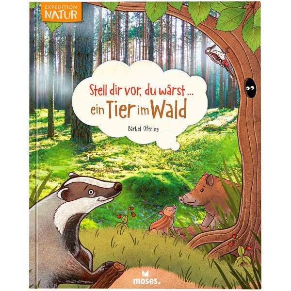 Buch Stell dir vor, du wrst ein Tier im Wald